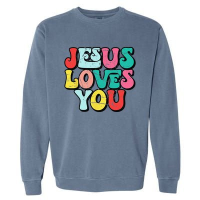 Jesus Loves You Retro Vintage Style Groovy Style Garment-Dyed Sweatshirt