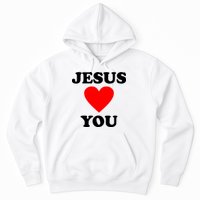 Jesus Loves You Come As You Are Hoodie
