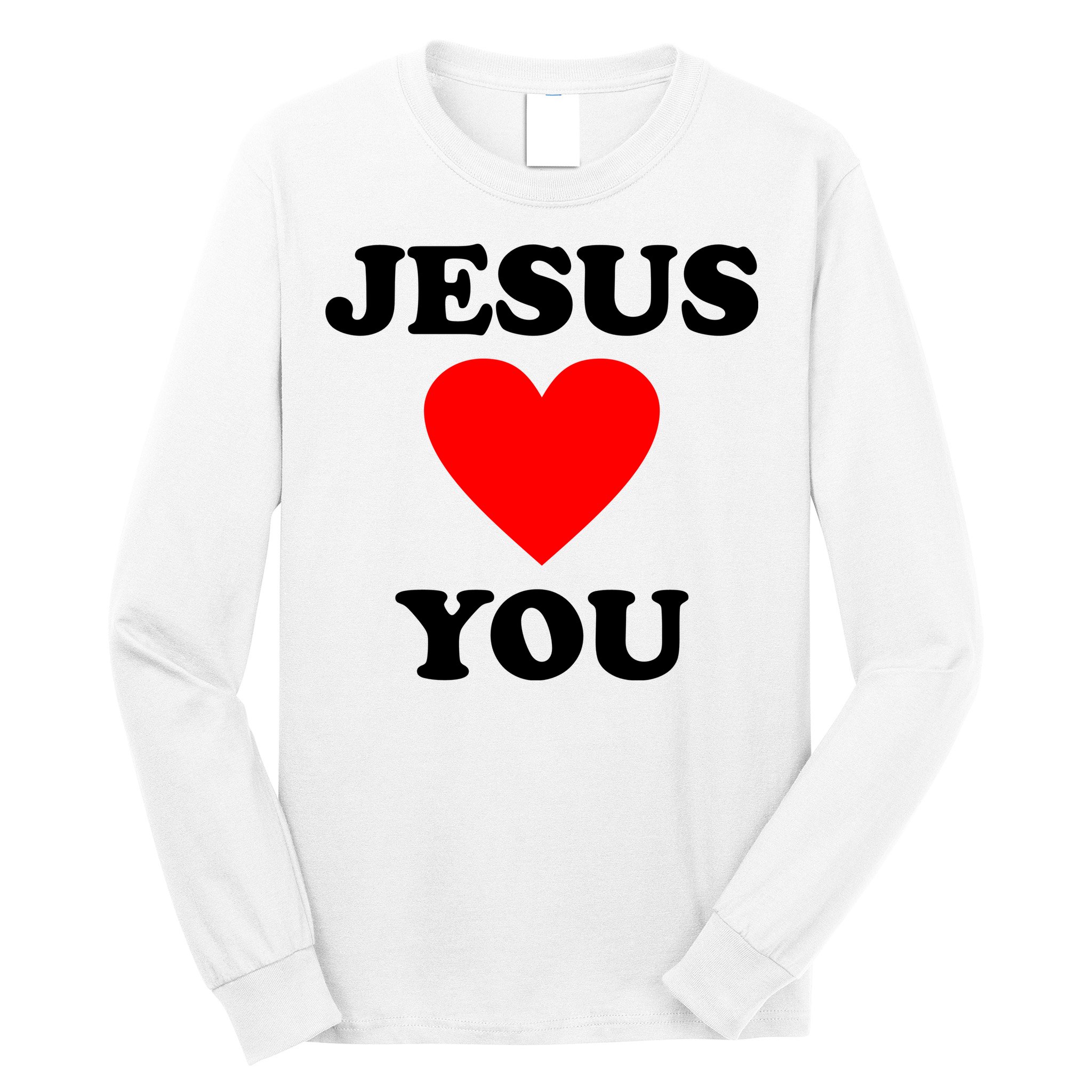 Jesus Loves You Come As You Are Long Sleeve Shirt