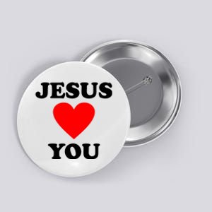 Jesus Loves You Come As You Are Button