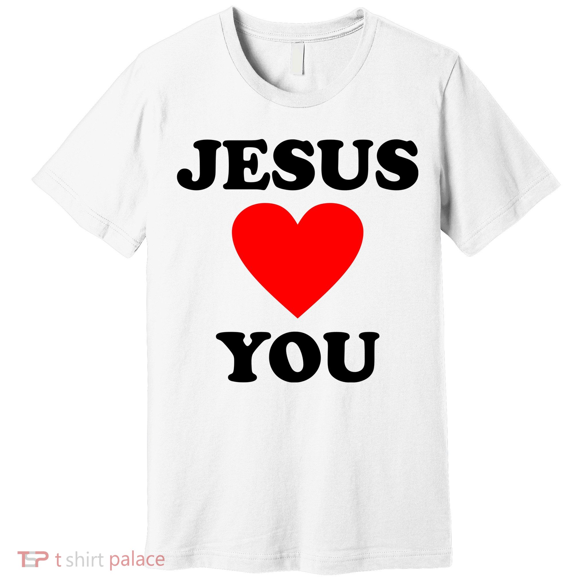 Jesus Loves You Come As You Are Premium T-Shirt