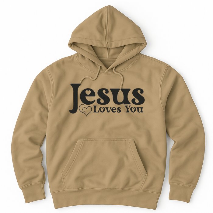 Jesus Loves You Graphic Message Of Hope And Love Hoodie