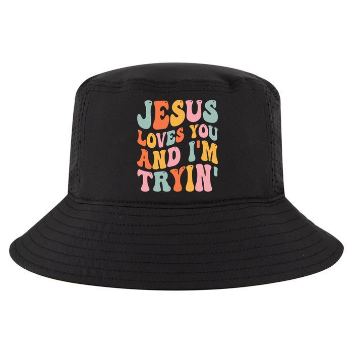 Jesus Loves You & I'm Trying Funny Christian Saying Cool Comfort Performance Bucket Hat