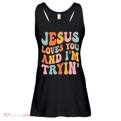 Jesus Loves You & I'm Trying Funny Christian Saying Ladies Essential Flowy Tank