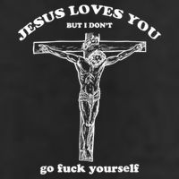 Jesus Loves You But I Don't Fuck Yourself Golf Towel