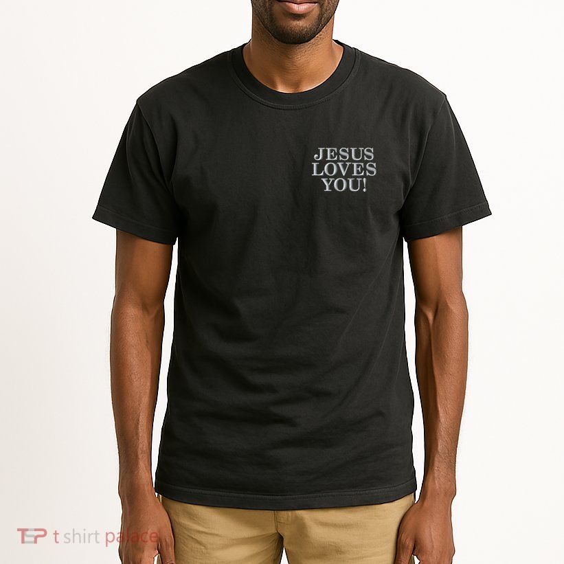 Jesus Loves You Christian Hope Faith Charity Embroidered Embroidered Tall T-Shirt