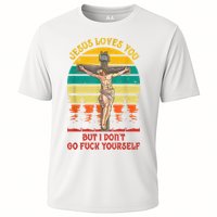 Jesus Loves You But I Don't Go Fuck Yourself Cooling Performance Crew T-Shirt