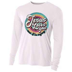 Jesus Loves You And IM Trying Cooling Performance Long Sleeve Crew