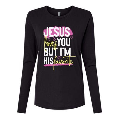 Jesus Loves You But IM His Favorite Womens Cotton Relaxed Long Sleeve T-Shirt