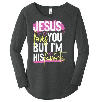 Jesus Loves You But IM His Favorite Women's Perfect Tri Tunic Long Sleeve Shirt