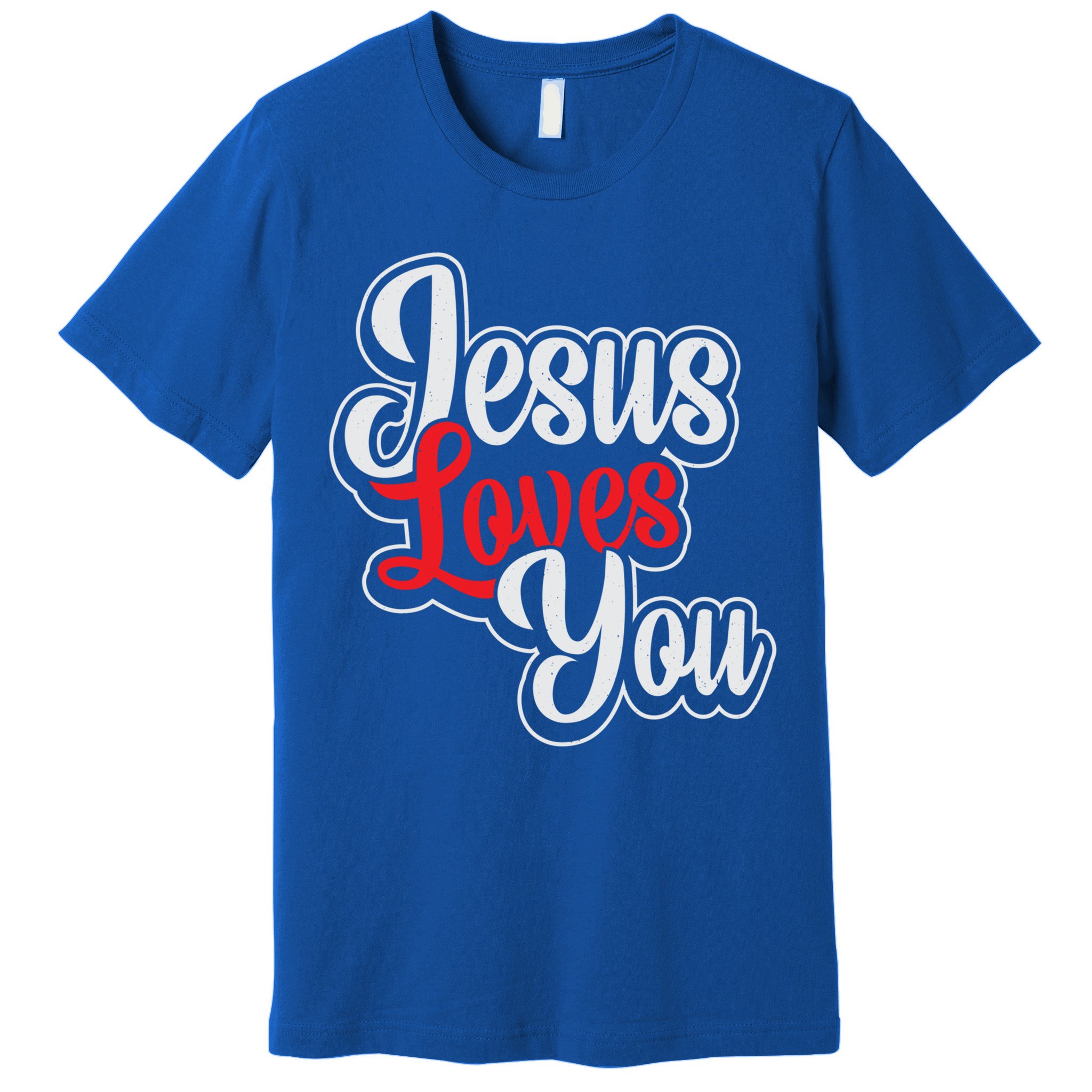 Jesus Loves You Loving Christian Faith Gift Premium T-Shirt