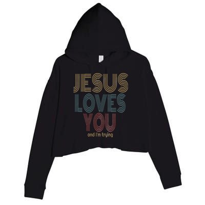 Jesus Loves You This I Know Christian Love Meaningful Gift Crop Fleece Hoodie