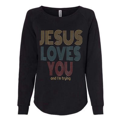 Jesus Loves You This I Know Christian Love Meaningful Gift Womens California Wash Sweatshirt