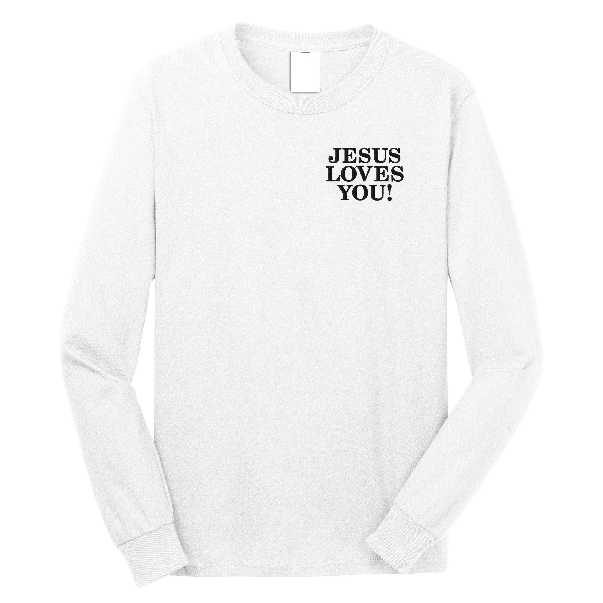 Jesus Loves You Christian Hope Faith Charity Black Embroidered Embroidered Long Sleeve Shirt