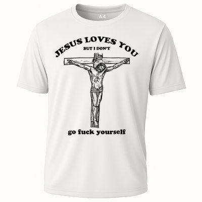 Jesus Loves You But I Don't Go Fuck Yourself Performance Shirt