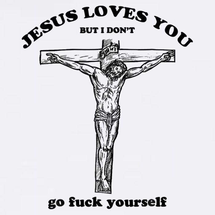 Jesus Loves You But I Don't Go Fuck Yourself Sustainable Bucket Hat