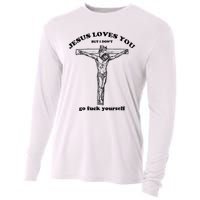 Jesus Loves You But I Don't Go Fuck Yourself Cooling Performance Long Sleeve Crew