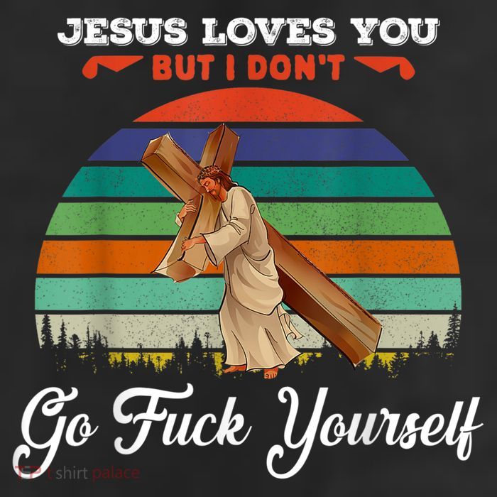 Jesus Loves You But I Don't Go Fuck Yourself 11oz C Handle Ceramic Mug