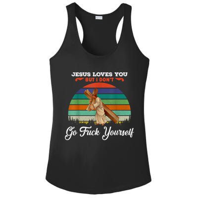 Jesus Loves You But I Don't Go Fuck Yourself Ladies PosiCharge Competitor Racerback Tank