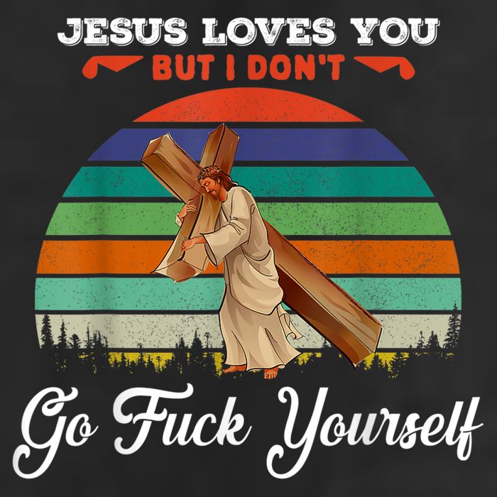 Jesus Loves You But I Don't Go Fuck Yourself Golf Towel