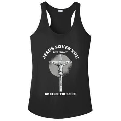 Jesus Loves You But I Don't Go Fuck Yourself Ladies PosiCharge Competitor Racerback Tank