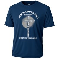 Jesus Loves You But I Don't Go Fuck Yourself Cooling Performance Crew T-Shirt