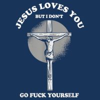 Jesus Loves You But I Don't Go Fuck Yourself Zip Tote Bag