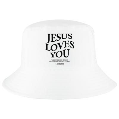 Jesus Loves You We Love Each Other Cool Comfort Performance Bucket Hat