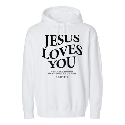 Jesus Loves You We Love Each Other Garment-Dyed Fleece Hoodie