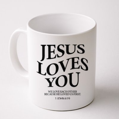 Jesus Loves You We Love Each Other Coffee Mug