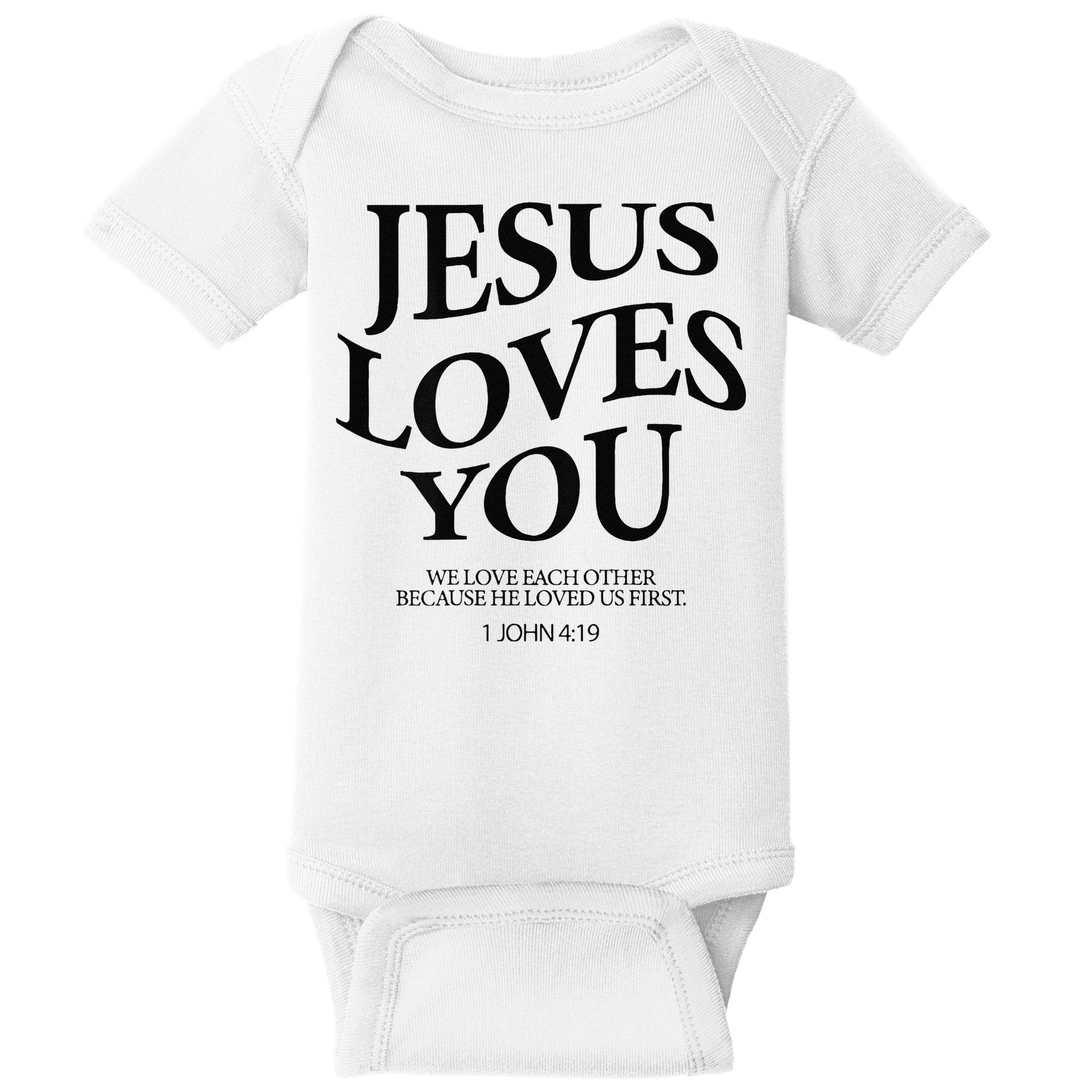 Jesus Loves You We Love Each Other Baby Bodysuit