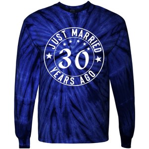 Just Married 30 Years Ago Happy Anniversary Tie-Dye Long Sleeve Shirt