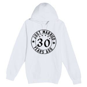 Just Married 30 Years Ago Happy Anniversary Premium Pullover Hoodie