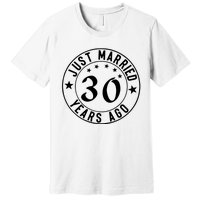 Just Married 30 Years Ago Happy Anniversary Premium T-Shirt