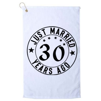 Just Married 30 Years Ago Happy Anniversary Platinum Collection Golf Towel