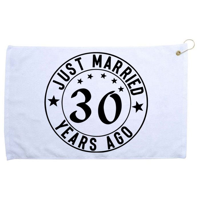 Just Married 30 Years Ago Happy Anniversary Grommeted Golf Towel