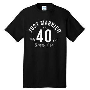 Just Married 40 Years Ago Husband And Wife Tall T-Shirt