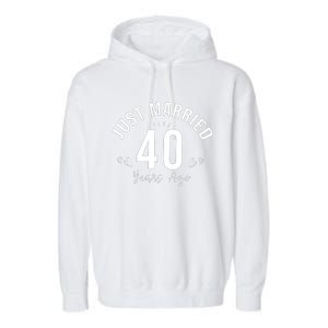 Just Married 40 Years Ago Husband And Wife Garment-Dyed Fleece Hoodie