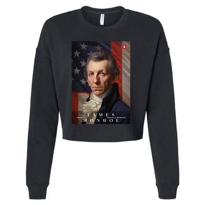James Monroe 5th President Of The United States Portrait Cropped Pullover Crew