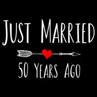 JUST MARRIED 50 YEARS AGO 50th Husband Wife Anniversary Gift Button