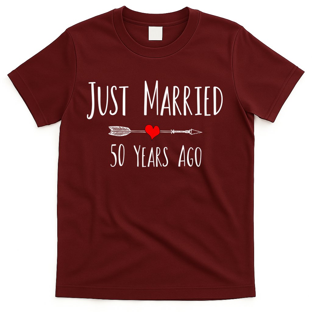 JUST MARRIED 50 YEARS AGO 50th Husband Wife Anniversary Gift T-Shirt