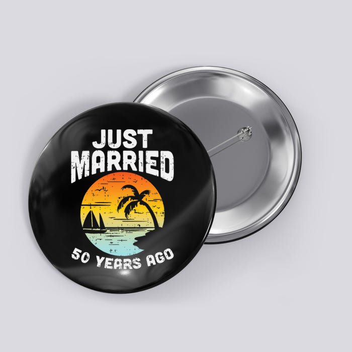 Just Married 50 Years Ago Anniversary Cruise Couple Gift Button