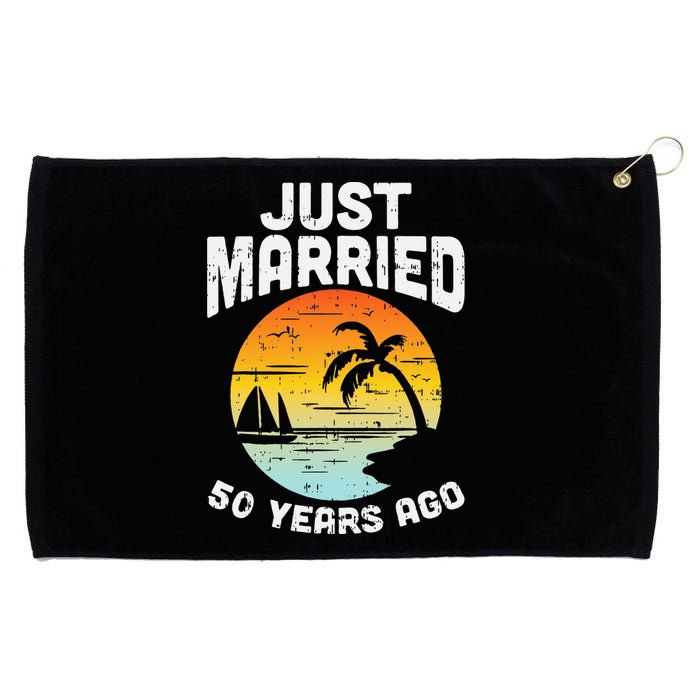 Just Married 50 Years Ago Anniversary Cruise Couple Gift Grommeted Golf Towel