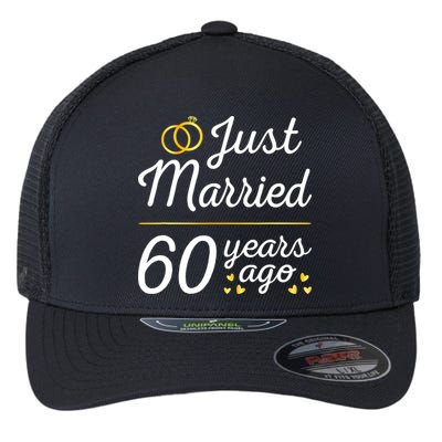 Just Married 60 Years Ago 60th Wedding Anniversary Matching Flexfit Unipanel Trucker Cap