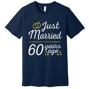 Just Married 60 Years Ago 60th Wedding Anniversary Matching Premium T-Shirt