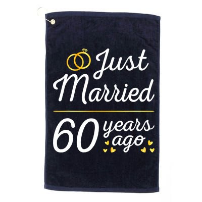 Just Married 60 Years Ago 60th Wedding Anniversary Matching Golf Towel
