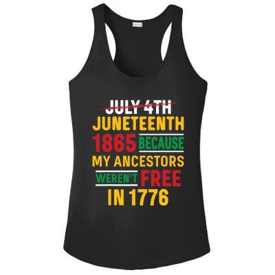 Juneteenth My Ancestors Weren't Free July 4th Ladies PosiCharge Competitor Racerback Tank