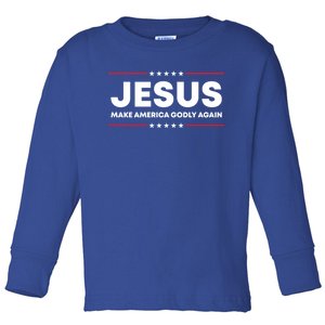 Jesus Make America Godly Again Patriotic Christian Faith Usa Gift Toddler Long Sleeve Shirt