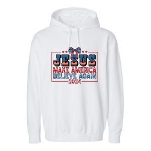 Jesus Make America Believe Again 2024 Election Usa 2024 Garment-Dyed Fleece Hoodie