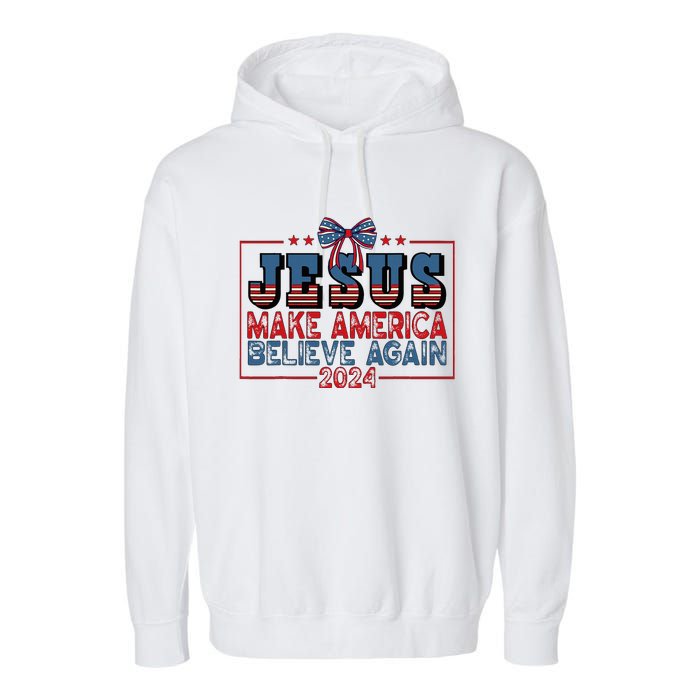 Jesus Make America Believe Again 2024 Election Usa 2024 Garment-Dyed Fleece Hoodie